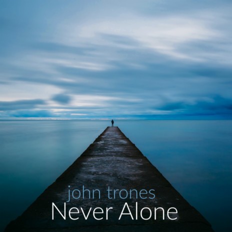 Never Alone (Dream Mix) | Boomplay Music