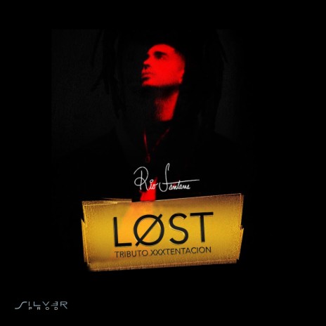 LØST (Tribute to XXXTentacion) | Boomplay Music