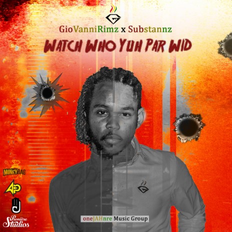 Watch Who Yuh Par Wid ft. Substannz | Boomplay Music