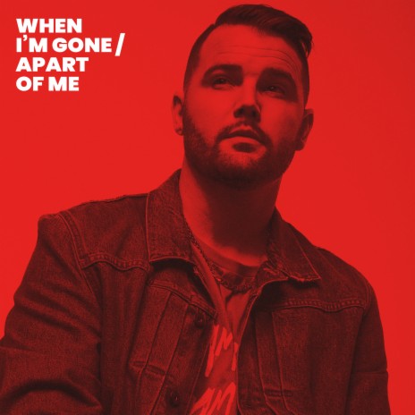 When I'm Gone | Boomplay Music