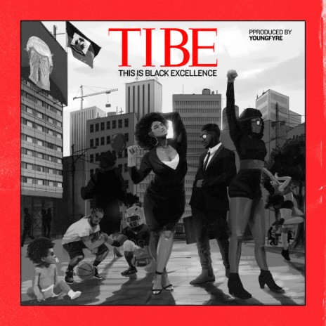 T.I.B.E. (This Is Black Excellence) | Boomplay Music