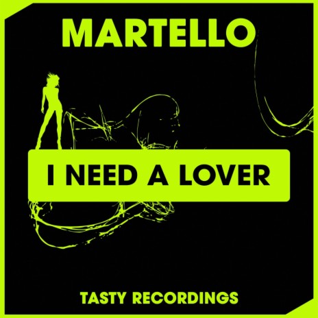 I Need A Lover (Original Mix)