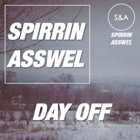 Day Off (Original Mix) ft. Asswel