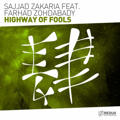 Highway Of Fools (Original Mix) ft. Farhad Zohdabady | Boomplay Music