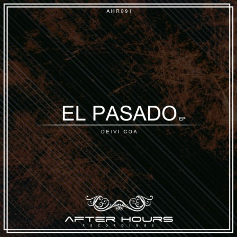El Pasado (Original Mix)