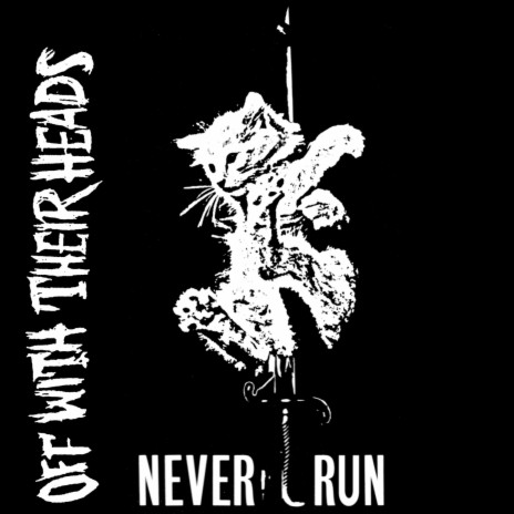 Never Run | Boomplay Music