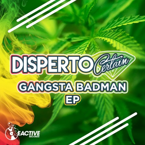Gangsta Badman (Original Mix)