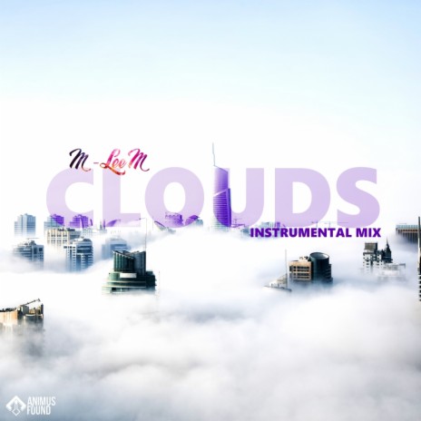 Clouds (Instumental Mix) | Boomplay Music
