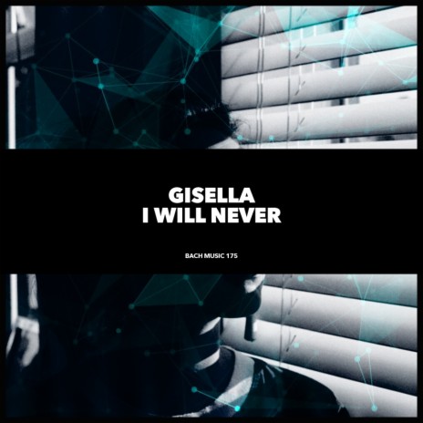 I Will Never (Original Mix)