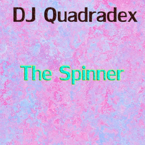 The Spinner (Extended Mix) | Boomplay Music
