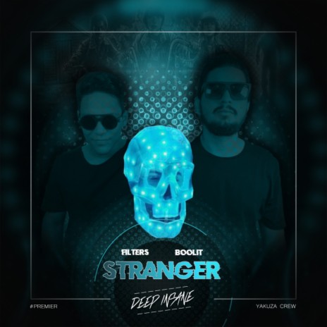 Stranger (Original Mix) ft. Boolit | Boomplay Music