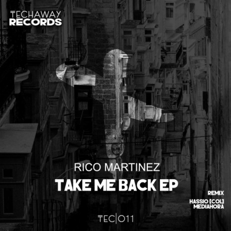 Take Me Back (Mediahora Remix)