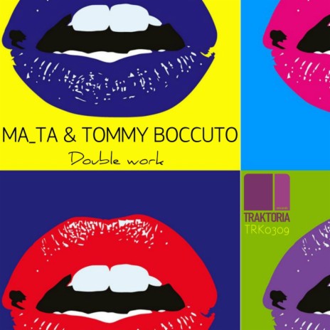 Double Work (Original Mix) ft. Tommy Boccuto | Boomplay Music
