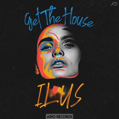 Get The House | Boomplay Music