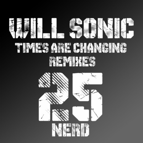 Times Are Changing (Will Sonic Edit)