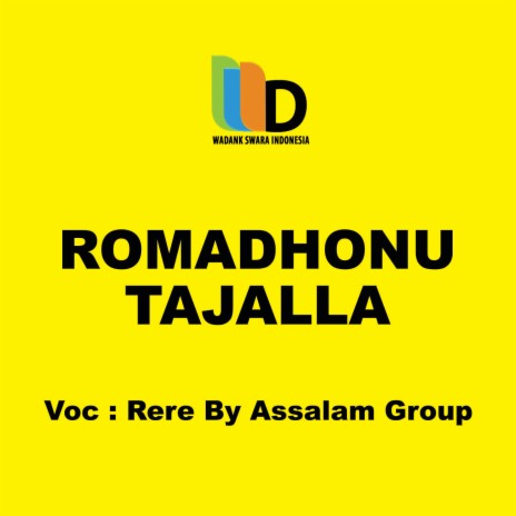 Romadhonu Tajalla | Boomplay Music