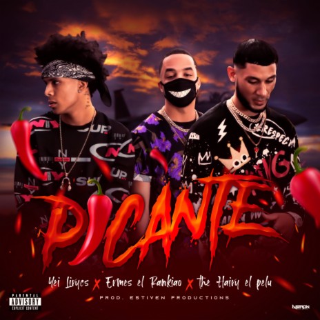Picante ft. Ermes El Rankiao, The Hairy & Hilario | Boomplay Music