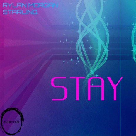 Stay ft. Starling | Boomplay Music