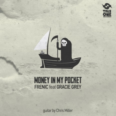 Money In My Pocket (Original Mix) ft. Gracie Grey | Boomplay Music