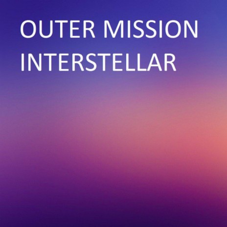 Interstellar (Original Mix) | Boomplay Music