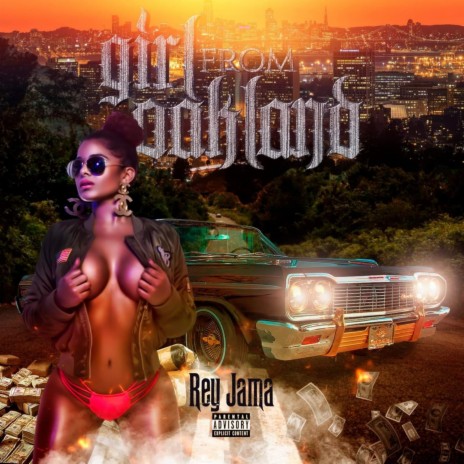 Girl From Oakland | Boomplay Music