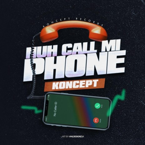 Nuh Call Mi Phone | Boomplay Music