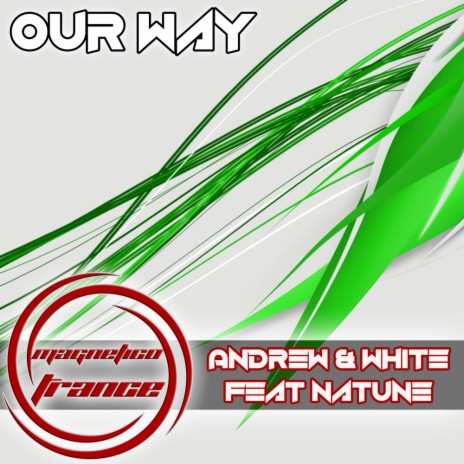 Our Way (Fantoman Remix) ft. Natune