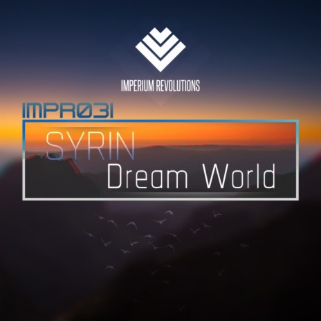 Dream World (Original Mix)