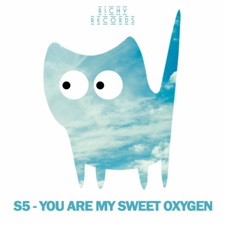You Are My Sweet Oxygen (Original Mix) | Boomplay Music