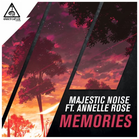 Memories (Original Mix) ft. Annelle Rose
