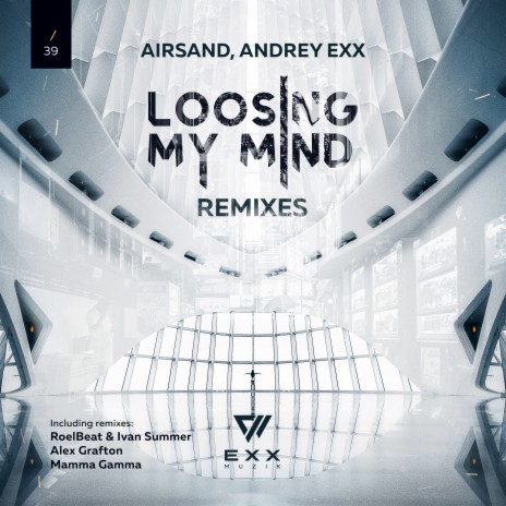 Losing My Mind (Alex Grafton Remix) ft. Airsand