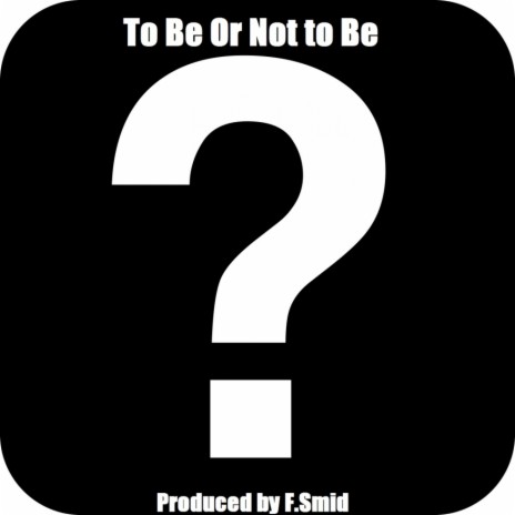 To Be Or Not To Be (Original Mix) | Boomplay Music