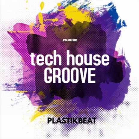 Tech House Groove (Original Mix)