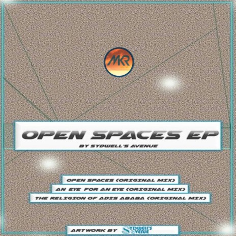 Open Spaces (Original Mix)