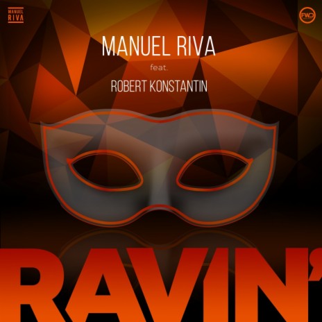 Ravin' (Original Mix) ft. Robert Konstantin | Boomplay Music