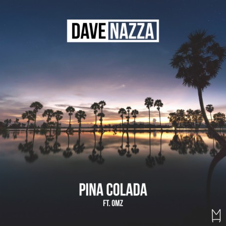 Pina Colada ft. OMZ | Boomplay Music