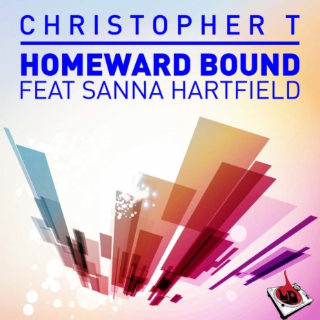Homeward Bound (Radio Version) ft. Sanna Hartfield | Boomplay Music