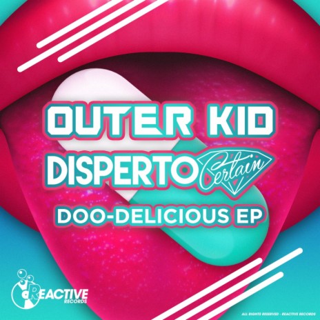 Doo-Delicious (Original Mix) ft. Outer Kid