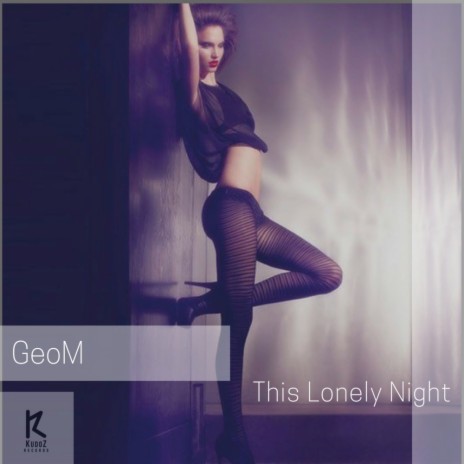 This Lonely Night (Original Mix) | Boomplay Music