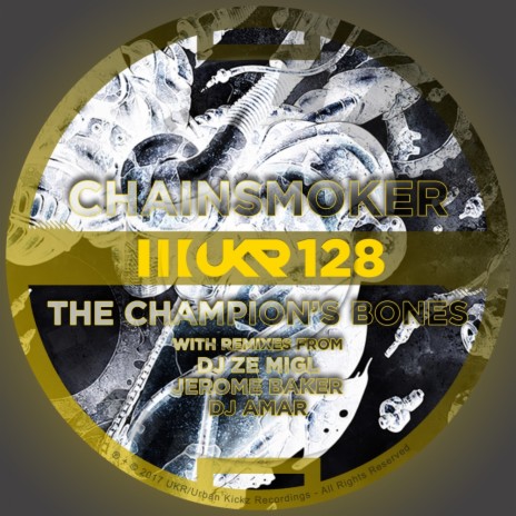 The Champion's Bones (Chainsmoker Pit Fighter Remix) | Boomplay Music