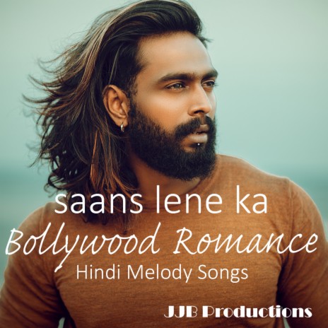 Saans Lene Ka Bollywood Romance Hindi Melody Songs | Boomplay Music