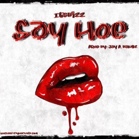 Say Hoe | Boomplay Music