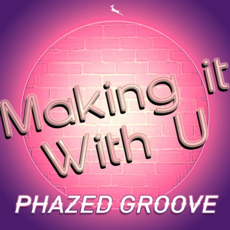 Making It With U (Original Mix) | Boomplay Music