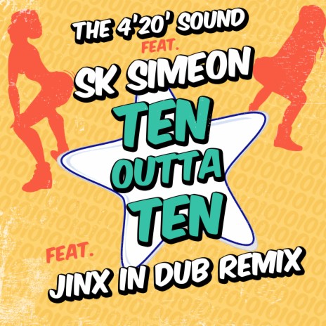 Ten Outta Ten ft. SK Simeon | Boomplay Music