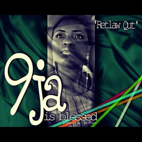 9ja Is Blessed | Boomplay Music