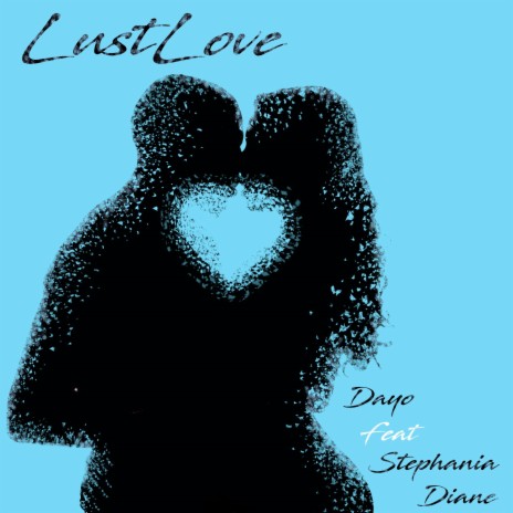 Lust Love (Radio Edit) ft. Stephania Diane | Boomplay Music