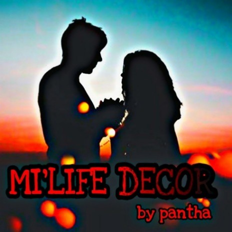 MI`LIFE DECOR | Boomplay Music