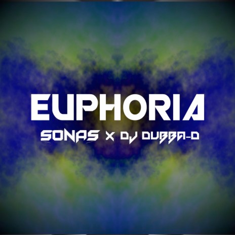 Euphoria ft. DJ Dubba-D | Boomplay Music