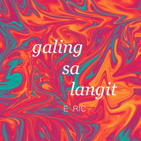Galing Sa Langit | Boomplay Music