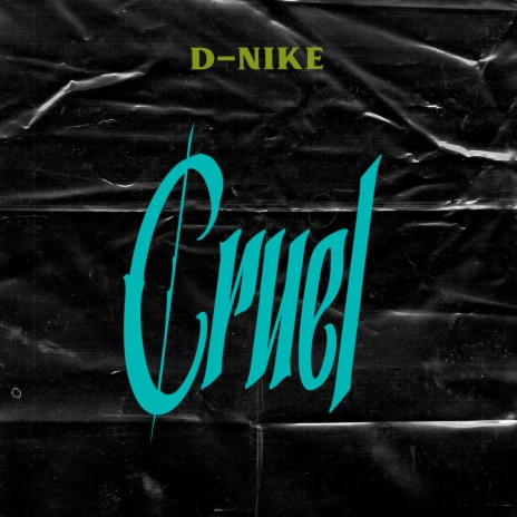 Cruel | Boomplay Music